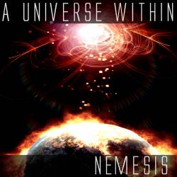 A Universe Within : Nemesis